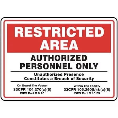 Accuform RESTRICTED AREA SAFETY SIGN AUTHORIZED MASE921VA